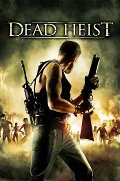 Dead Heist