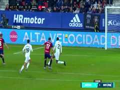 2月19日 22-23赛季西甲第22轮 奥萨苏纳VS皇家马德里