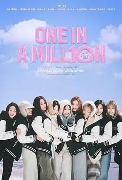 ONE IN A MILL10N TWICE : ONE IN A MILLION